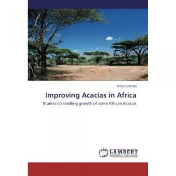 Improving Acacias in Africa: Studies on seedling growth of some African Acacias