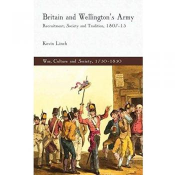 Britain and Wellington's Army