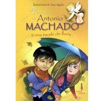 4 poemas de Antonio Machado y una tarde de lluvia