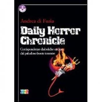 Daily Horror Chronicle. Corrispondenze diaboliche on-line dal paludoso fronte terrestre
