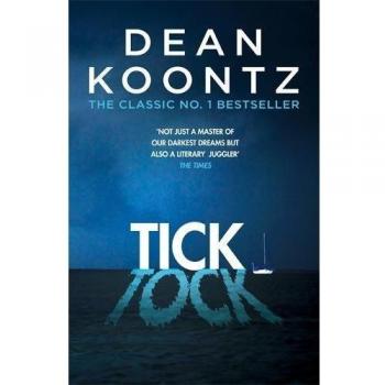 Ticktock: A chilling thriller of predator and prey by Dean Koontz NEW