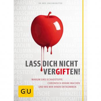 Lass dich nicht vergiften!