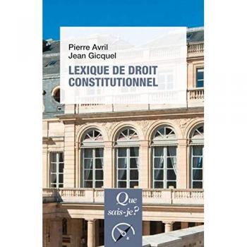 Pierre Avril Lexique De Droit Constitutionnel