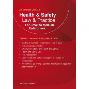 Health and Safety Law and Practice For Small to Medium Enter prises