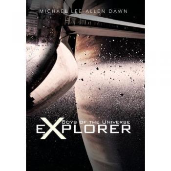 Boys of the Universe Explorer