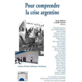 POUR COMPRENDRE LA CRISE ARGENTINE