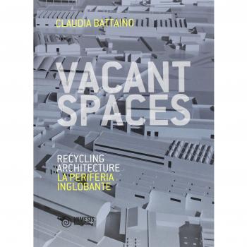 Vacant spaces. Recycling architecture. La periferia inglobante