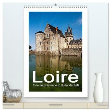 Premium Wandkalender 2024 Loire