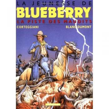La Jeunesse de Blueberry, tome 11 : La Piste des maudits