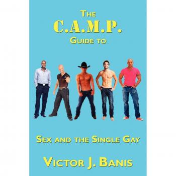 The c.a.m.p. Guide to sex and the single gay paperback