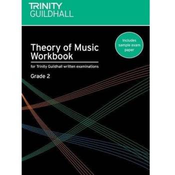 Theory of Music Workbook Grade 2 (2007) by Trinity College London 9780857360014