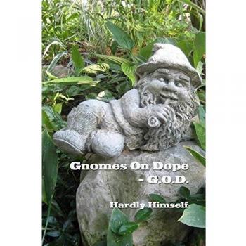 Gnomes On Dope