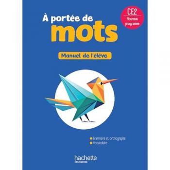 Le nouvel A portée de mots CE2