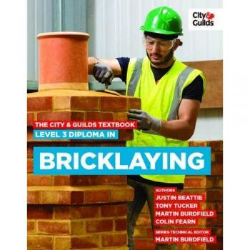 The City & Guilds Textbook: Level 3 Diploma in Bricklaying