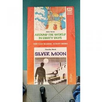 Around the world in eighty days-Silver moon. Con audiocassetta