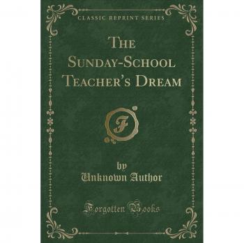 The Sunday-School Teacher's Dream