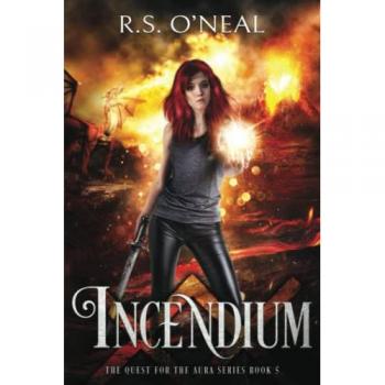 Incendium (The Quest for the Aura, Band 5)