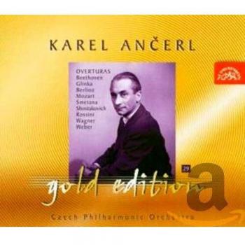 Ancerl Gold ed.29:Ouvertüren