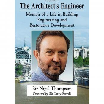 The Architects Engineer by Sir Nigel Thompson