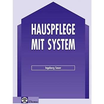 Hauspflege mit System