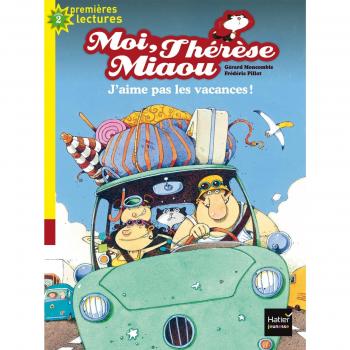 Moi, Thérèse Miaou, Tome 3 : J'aime pas les vacances !