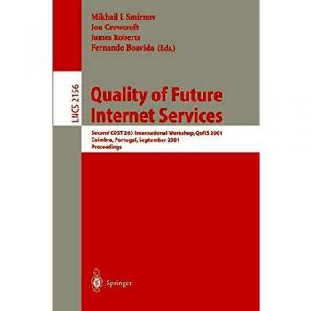 Quality of Future Internet Services: Second COST 263 International Workshop, Qofis 2001, Coimbra, Portugal, September 24-26, 2001. Proceedings