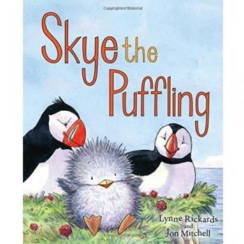 Skye the Puffling: A Baby Puffin's Adventure