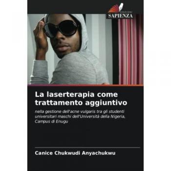 Anyachukwu, Canice Chukwudi: La laserterapia come trattamento aggiuntivo