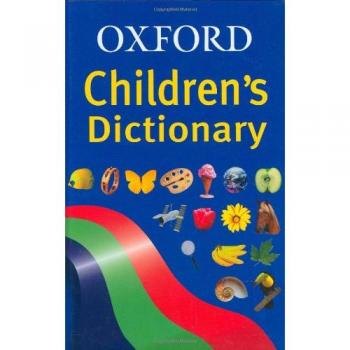 OXFORD CHILDRENS DICTIONARY