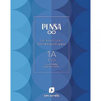Quadern Pensa infinito. Metodologia Singapur. 1 Secundaria. Arrels