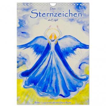 Dein Sternzeichen als Engel (Wandkalender 2025 DIN A4 hoch) CALVENDO Monatskalender