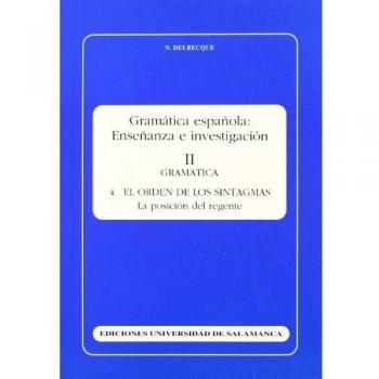 El orden de los sintagmas. La posición del regente