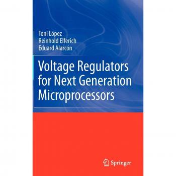 Voltage Regulators for Next Generation Microprocessors