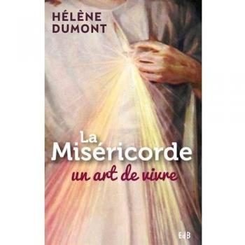 La miséricorde, un art de vivre