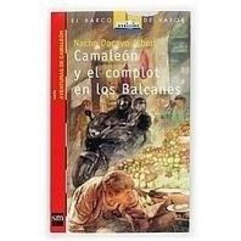 Camaleón y el complot de los Balcanes