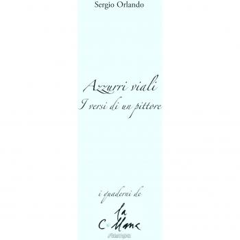 Azzurri viali. I versi di un pittore
