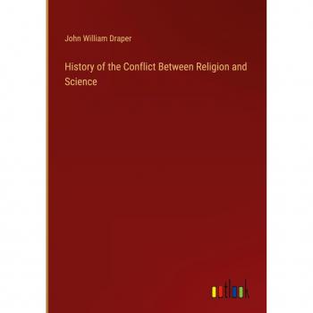 History of the Conflict Between Religion and Science