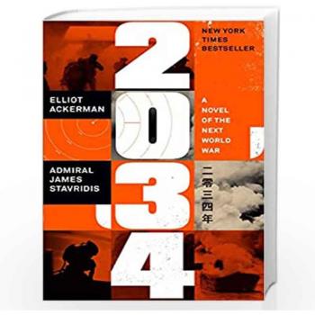 2034: A Novel of the Next World War von Elliot Ackerman