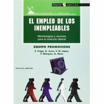 El empleo de los inempleables