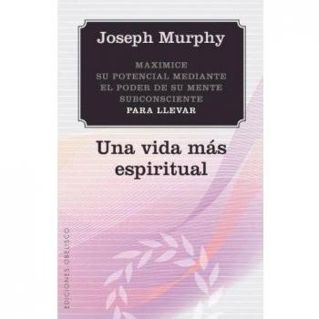 UNA VIDA MAS ESPIRITUAL
