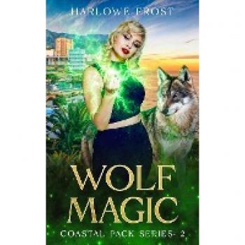 Wolf Magic: Sapphic Urban Fantasy