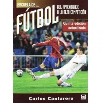 ESCUELA DE FUTBOL: DEL APRENDIZAJE A LA ALTA COMPETICION