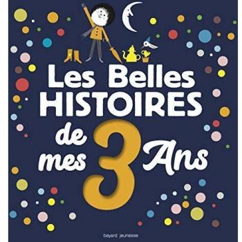 Les Belles histoires de mes 3 ans