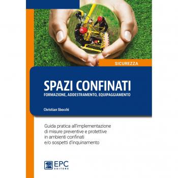 Spazi confinanti. Formazione addestramento equipaggiamento. Guida...