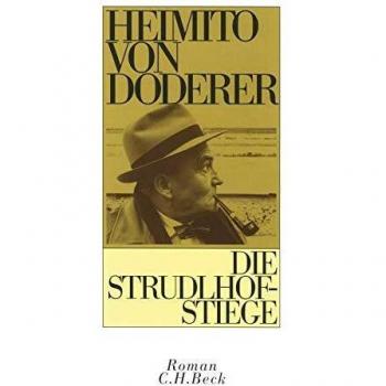 Doderer, Heimito von Die Strudlhofstiege... Oder Melzer Und Die Tiefe Der Jahre