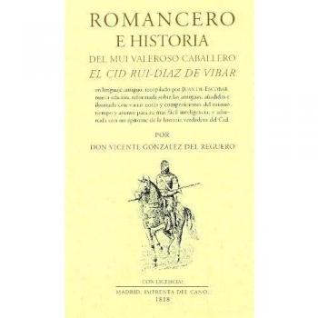 ROMANCERO E HISTORIA MUI VALEROSO EL CID