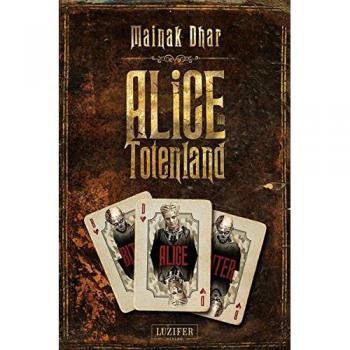 Mainak Dhar Alice Im Totenland