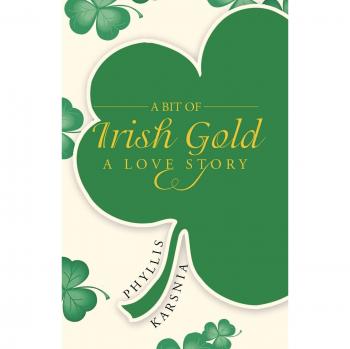 A Bit of Irish Gold: A Love Story