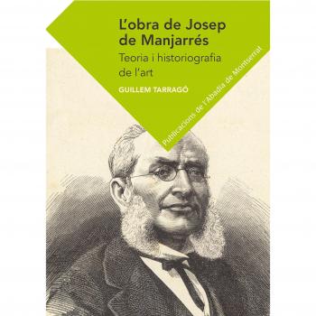 L'obra de Josep Manjarrés: Teoria i historiografia de l'art (Tapa blanda).