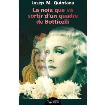 La noia que va sortir d'un quadre de botticelli (Tapa blanda).